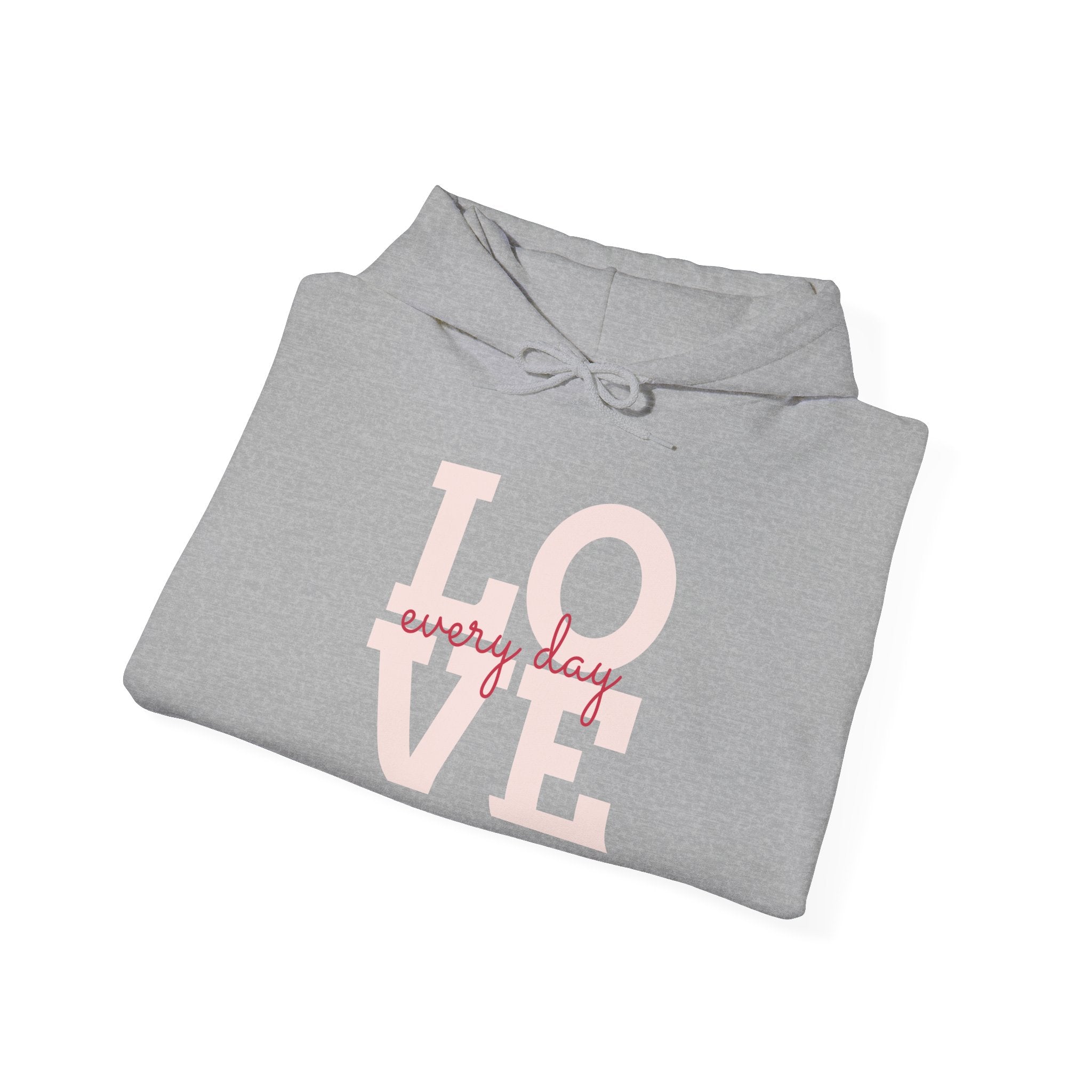 Love Every Day Hoodie — Soft Pink Typography Pullover