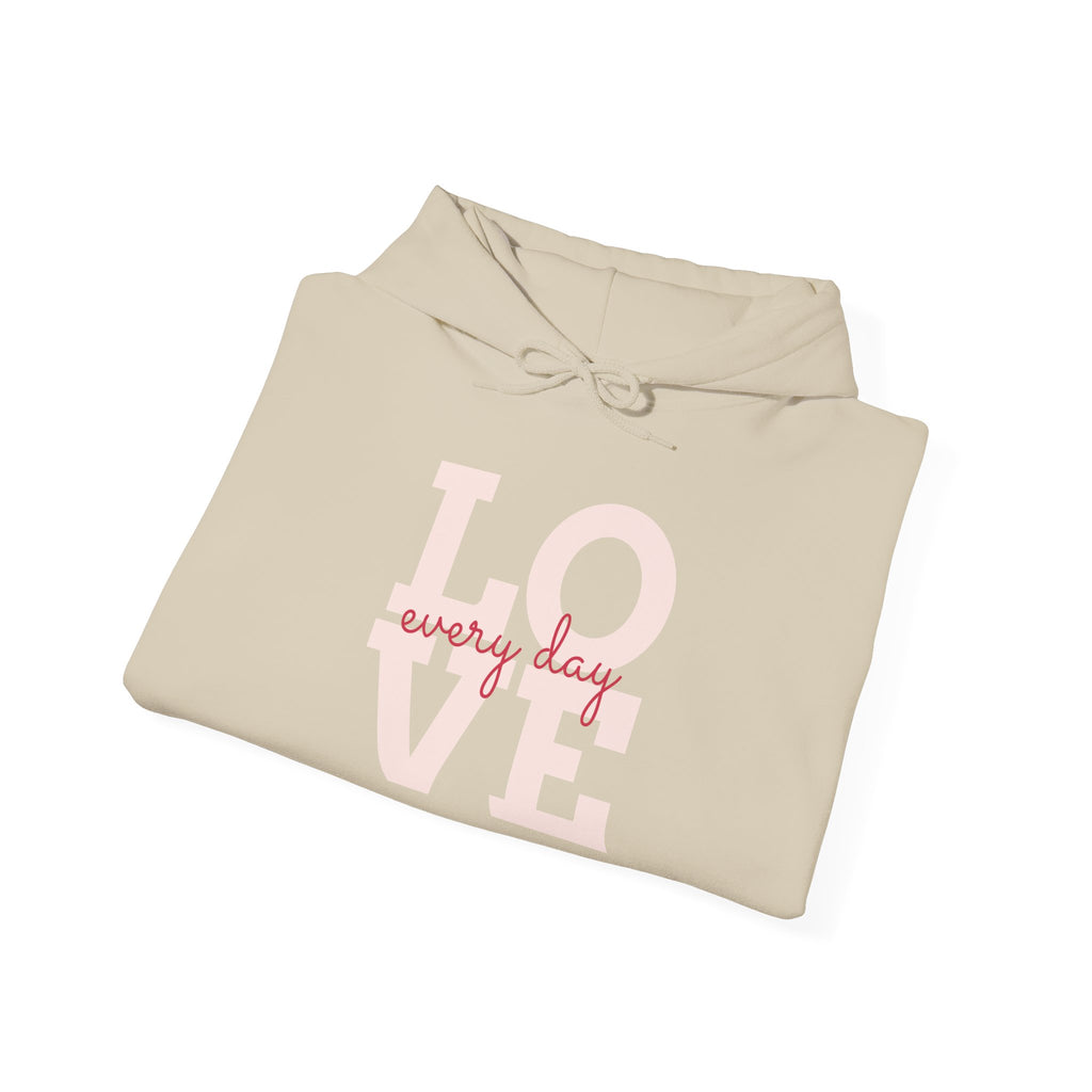 Love Every Day Hoodie — Soft Pink Typography Pullover