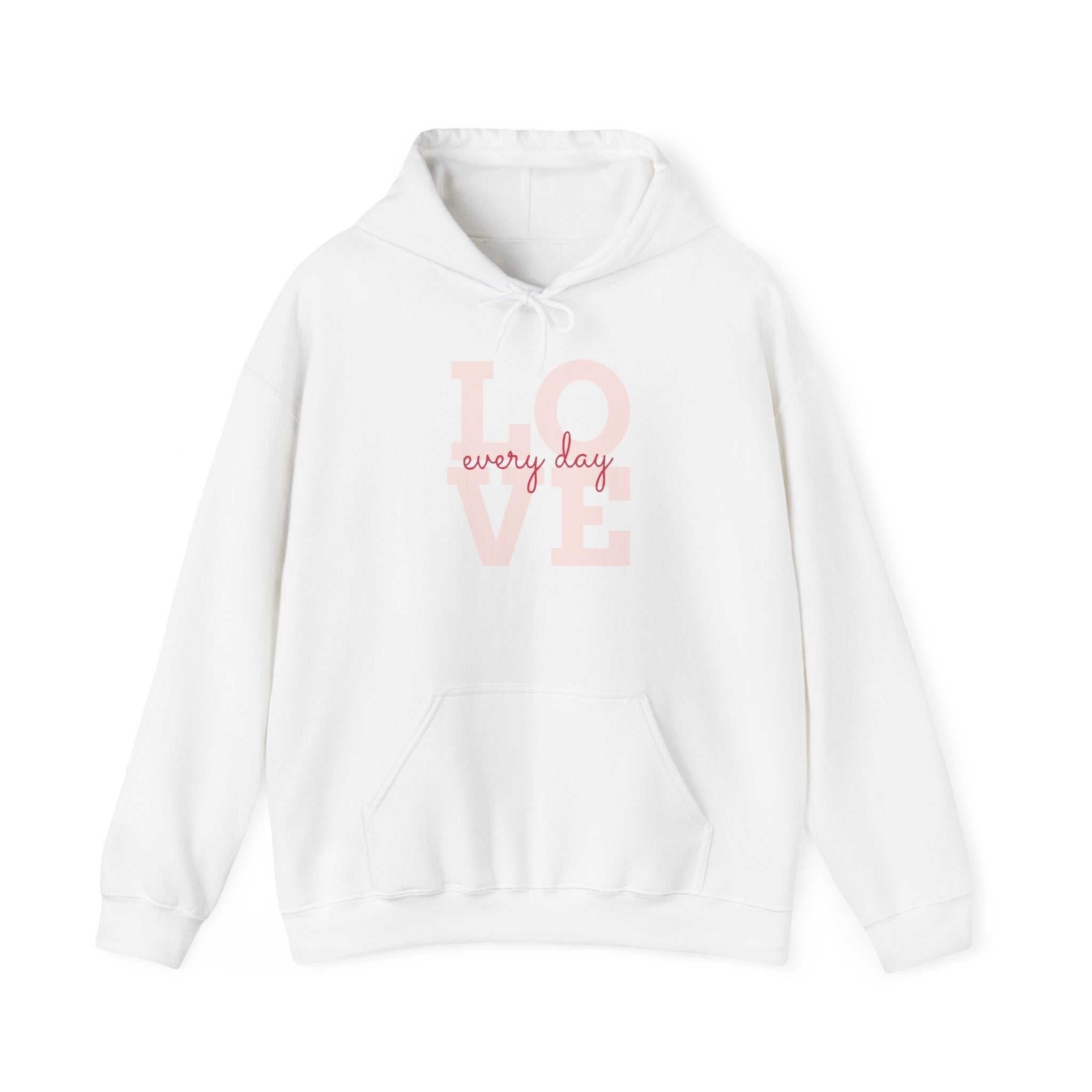 Love Every Day Hoodie — Soft Pink Typography Pullover