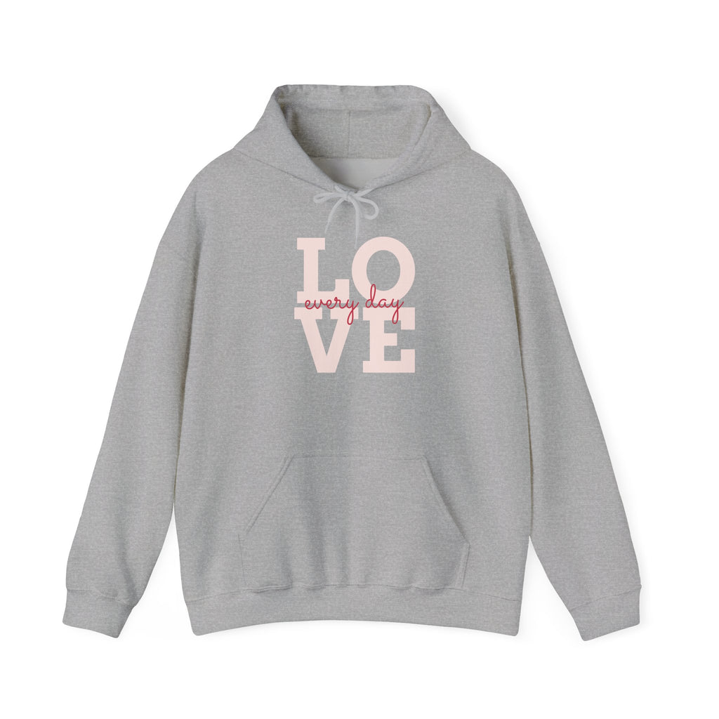 Love Every Day Hoodie — Soft Pink Typography Pullover