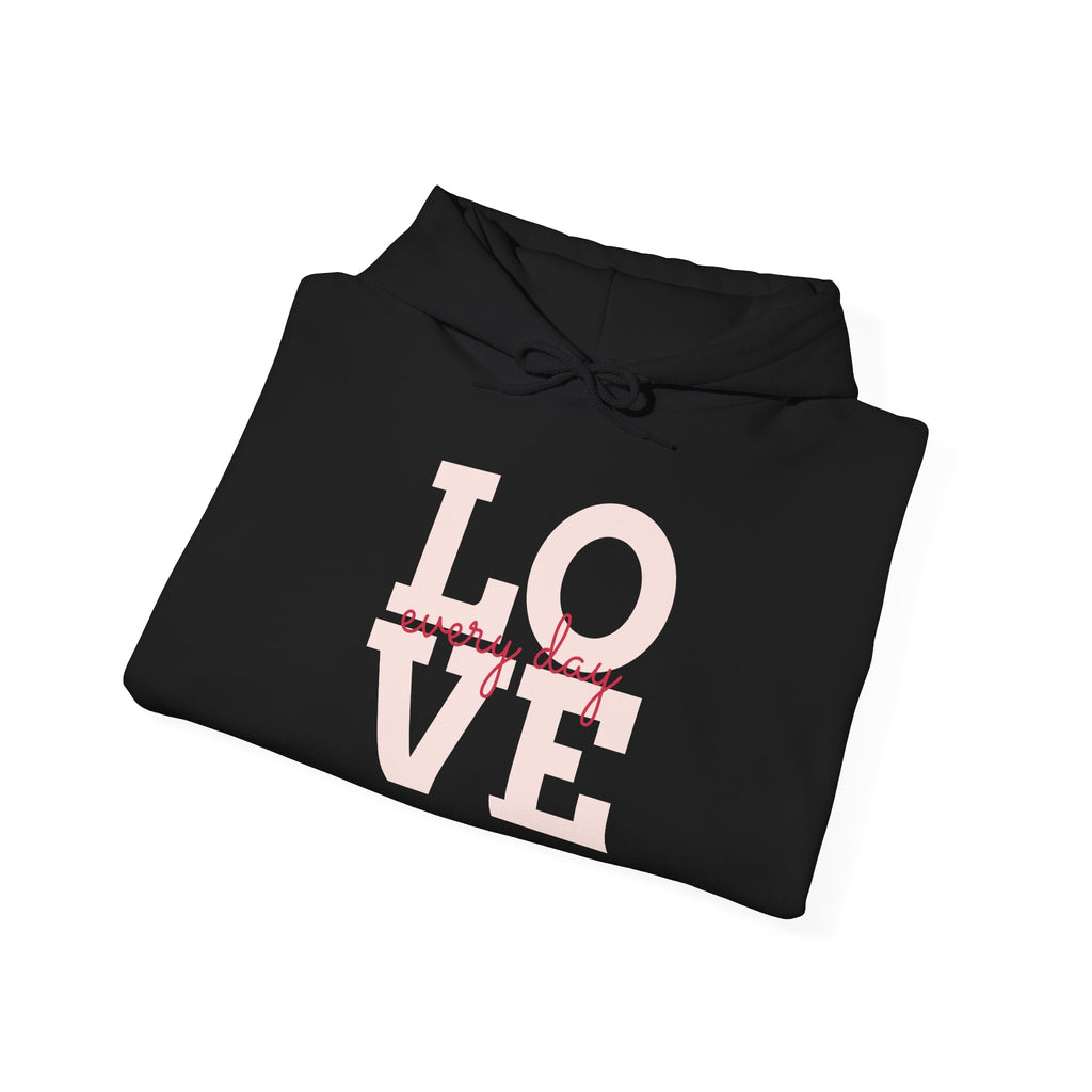 Love Every Day Hoodie — Soft Pink Typography Pullover
