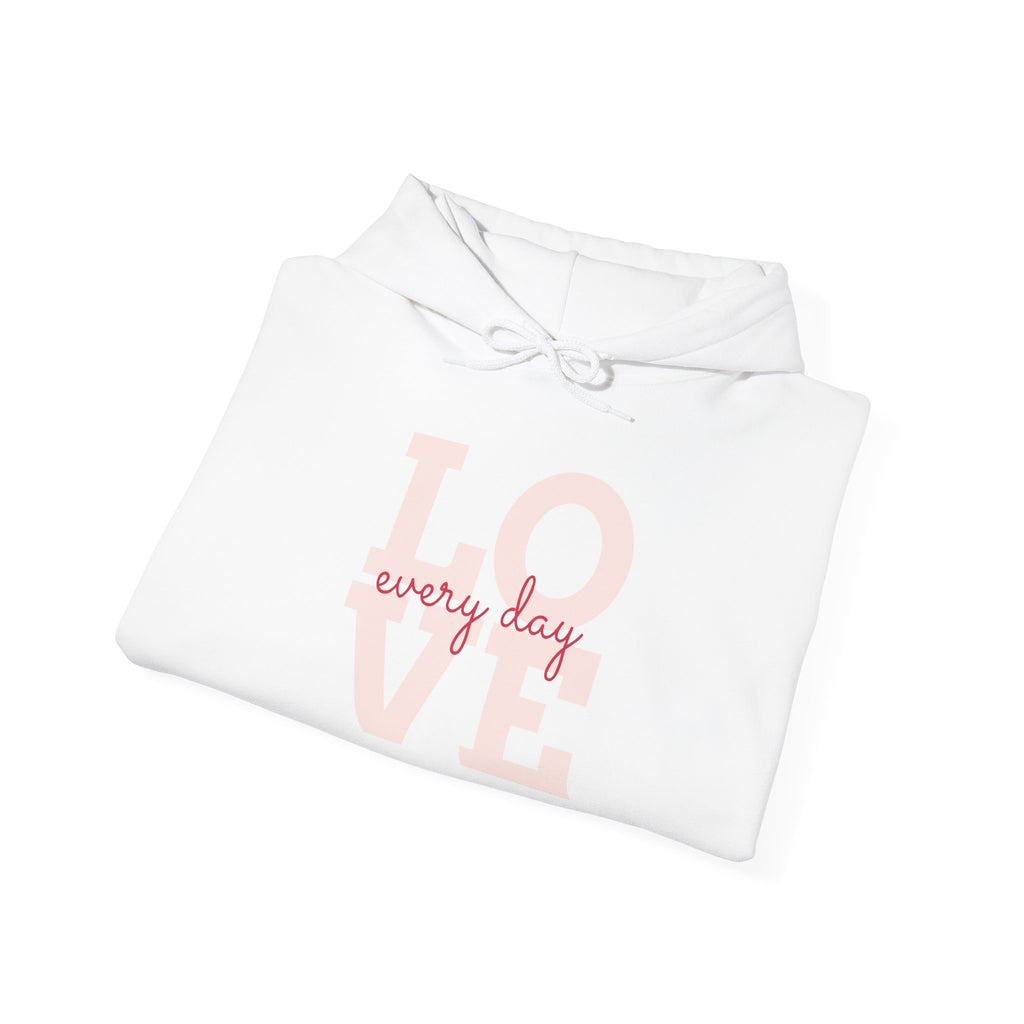 Love Every Day Hoodie — Soft Pink Typography Pullover